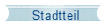 Stadtteil